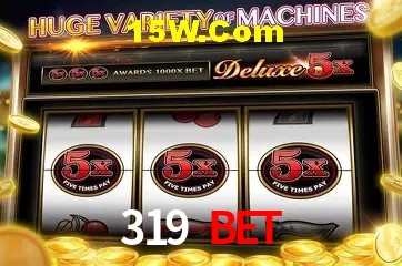 Slot Games 319 Bet